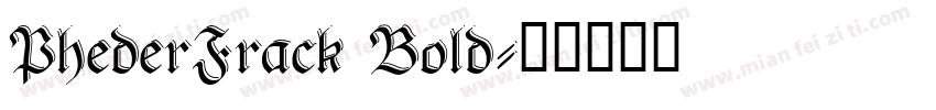 PhederFrack Bold字体转换